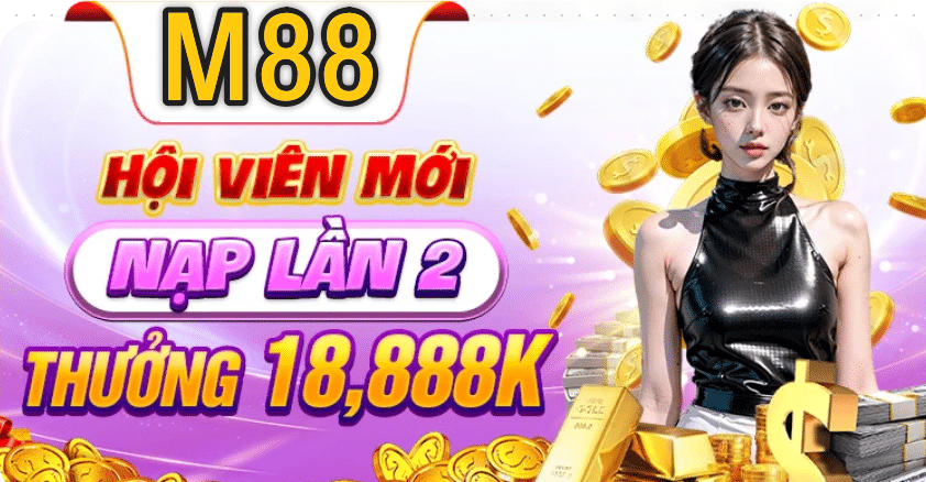 khuyến mãi M88 nạp lại