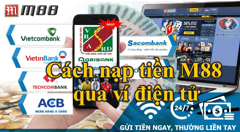 Nạp tiền M88 qua ví điện tử